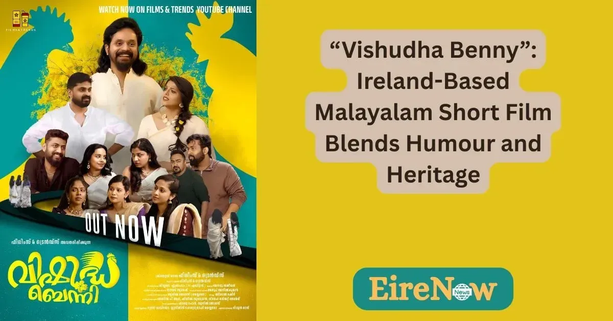 “Vishudha Benny”: Ireland-Based Malayalam Short Film Blends Humour and Heritage
