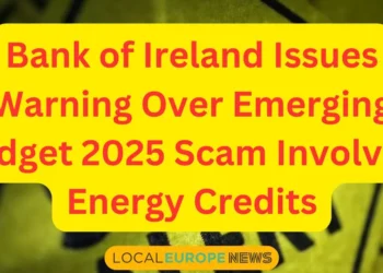 Bank of Ireland Issues Warning Over Emerging Budget 2025 Scam Involving Energy Credits